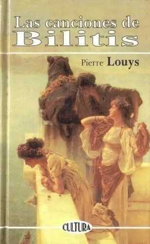 Las Canciones De Bilitis - Pierre Louys - Libro Nuevo