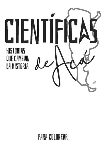 Imagen 4 de 7 de Científicas De Acá - Historias Para Colorear