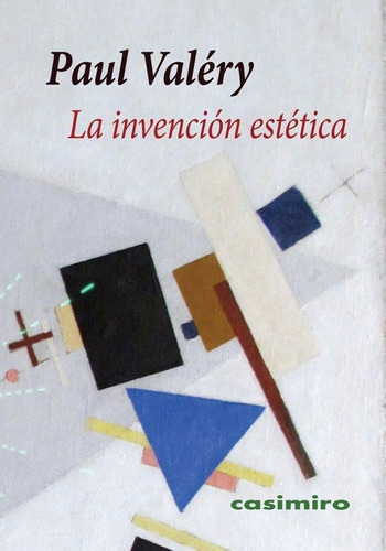 Invencion Estetica,la - Valery,paul