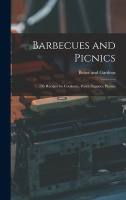 Libro Barbecues And Picnics: 135 Recipes For Cookouts, Po...