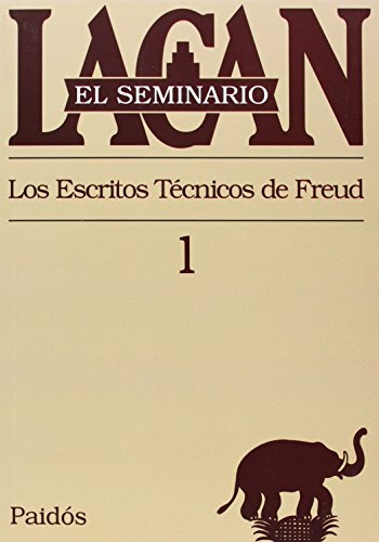 Libro Seminario I Los Escritos Técnicos De Freud  De Jacques