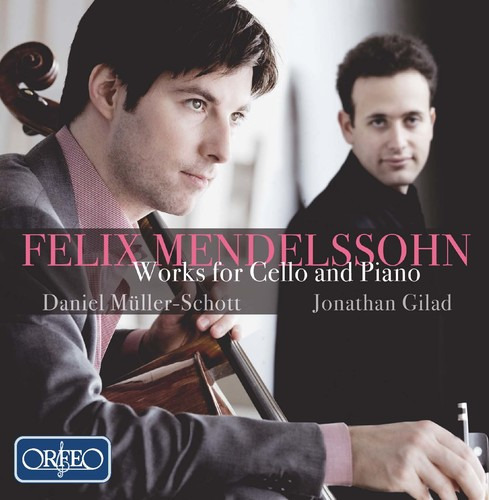 F. Mendelssohn; Jonathan Gilad Trabaja Para Violonchelo Y Pi