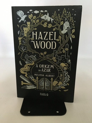 Hazel Wood: A Origem Do Azar - Albert, Melissa - Vergara & Riba Editoras, Flatiron Books - Q20