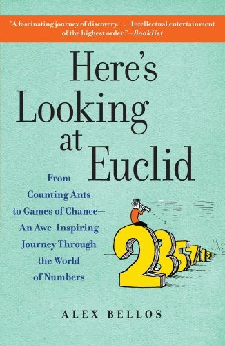 Heres Looking At Euclid From Counting Ants To Games Of Chanc