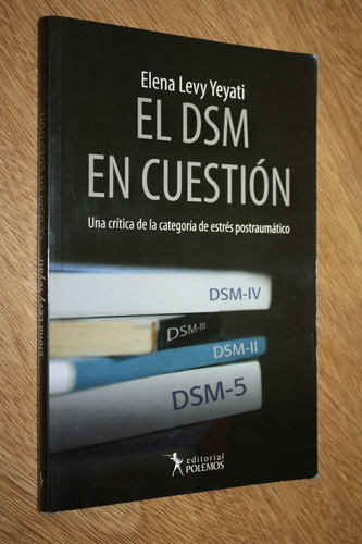 El Dsm En Cuestion - Estres Postraumatico - Levy Yeyati