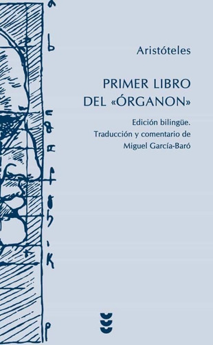 El Primer Libro Del  Ãârganon , De Aristóteles. Editorial Ediciones Sígueme, S. A., Tapa Dura En Español