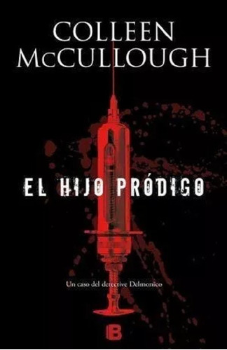 El Hijo Pródigo - Mccullough Colleen