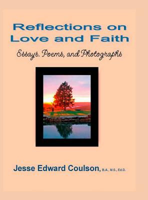 Libro Reflections On Love And Faith: Essays. Poems, And P...