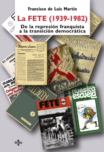 Libro La Fete 1939 1982  De Luis Martín Francisco De Tecnos