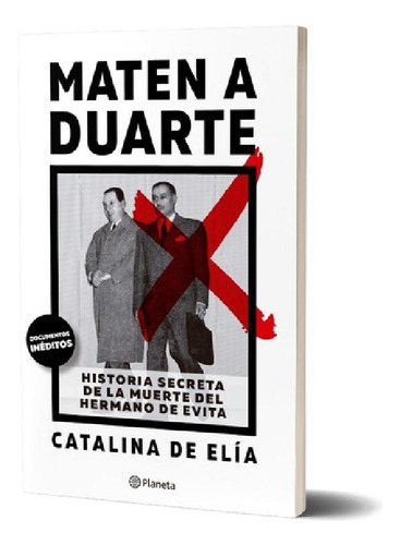 Libro - Maten A Duarte - Catalina De Elia - Pla - Libro