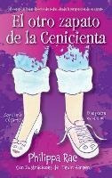 Libro El Otro Zapato De La Cenicienta - Philippa Rae