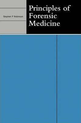 Libro Principles Of Forensic Medicine - Stephen P. Robinson