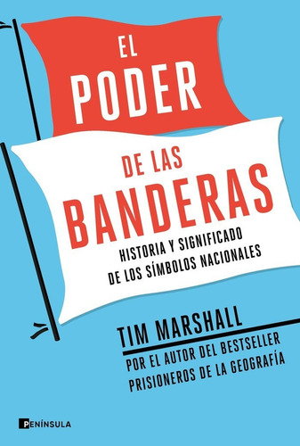 Poder De Las Banderas,el - Marshall, Tim