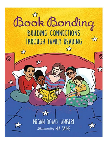 Book Bonding - Mia Saine, Megan Dowd Lambert. Eb10