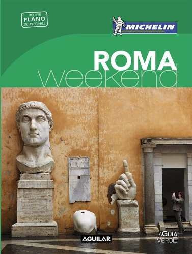 Guia De Turismo - Roma Weekend - Michelin