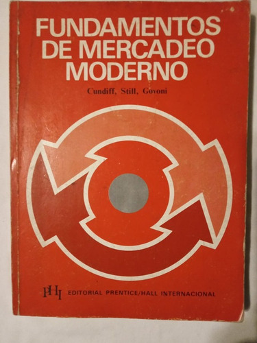 Fundamentos De Mercadeo Moderno / Cundiff / Still / Govoni