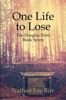 Libro One Life To Lose - The Douglas Files: Book Seven - ...