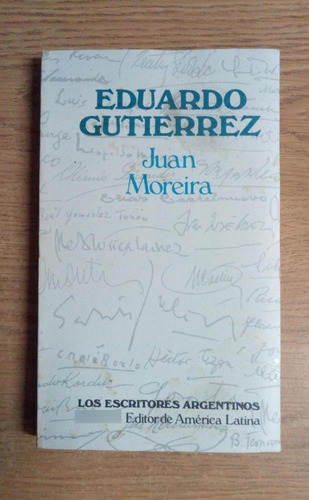 Eduardo Gutiérrez / Juan Moreira / Centro Editor