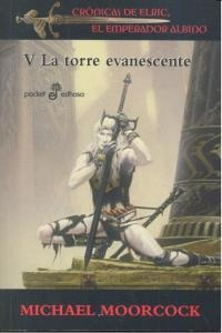 Cronicas De Elric V La Torre Evanescente - Moorcock,michael