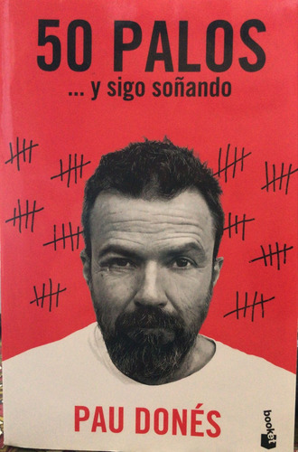 Pau Donés 50 Palos Y Sigo Soñando (Usado)