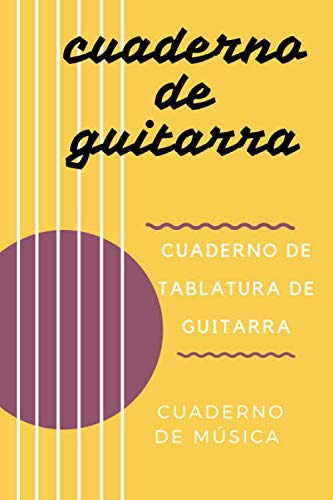 Cuaderno De Guitarra: 7 Tablaturas Y 6 Diagramas De Acordes