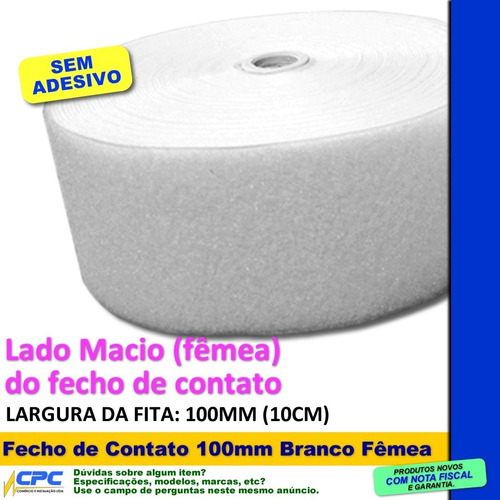 Fecho De Contato 100mm X 25 Metros Lado Fêmea Sem Adesivo