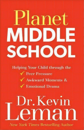 Planet Middle School, De Dr. Kevin Leman. Editorial Fleming H Revell Company, Tapa Blanda En Inglés