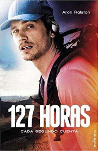 127 Horas - Novela De Aron Ralston