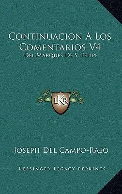 Libro Continuacion A Los Comentarios V4 : Del Marques De ...