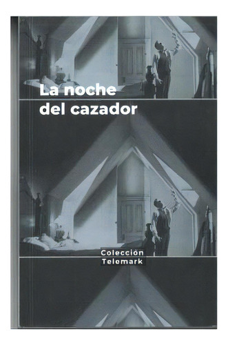La Noche Del Cazador. Charles Laughton, De Mario Hernandez. Editorial Providence Ediciones, Tapa Blanda En Español