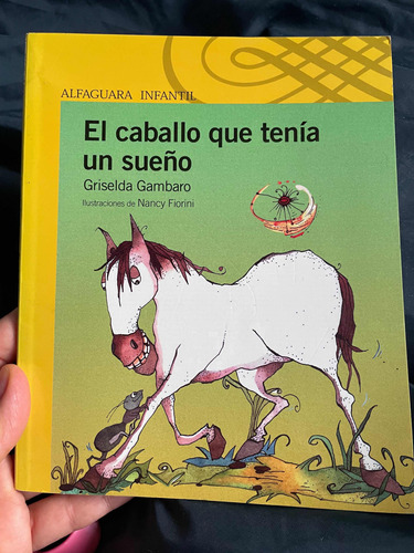 El Caballo Que Tenía Un Sueño Griselda Gambaro