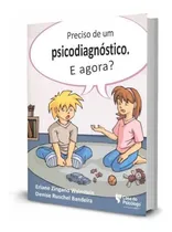 Comprar Preciso De Um Psicodiagnóstico - E Agora?