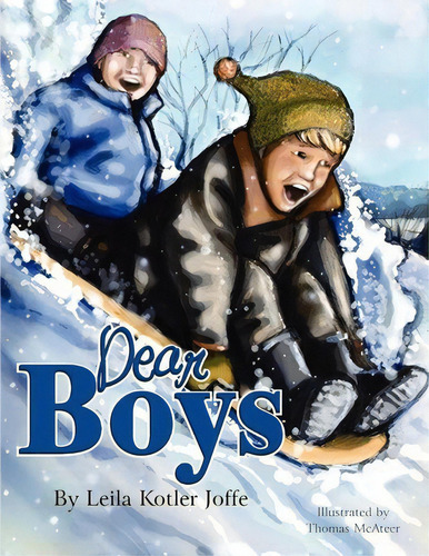 Dear Boys, De Leila Kotler Joffe. Editorial Xlibris, Tapa Blanda En Inglés
