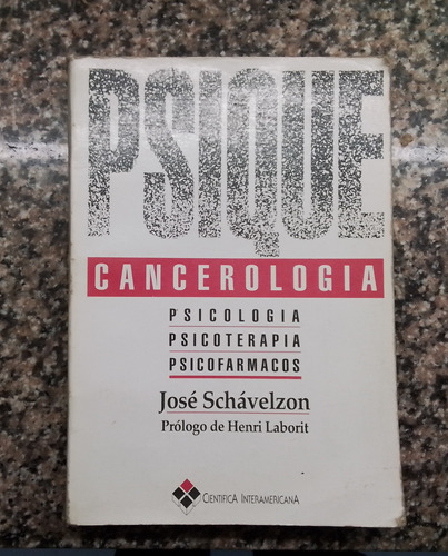 Cancer: Aspectos Psicológico 2 Libros ,autor Dr. Schavelzon 