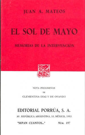 El Sol De Mayo: Memorias De La Intervención
