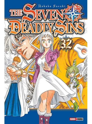 The Seven Deadly Sins N.32, De Nakaba Suzuki. Serie The Seven Deadly Sins, Vol. 32.0. Editorial Panini, Tapa Blanda En Español, 2021