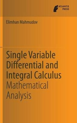 Libro Single Variable Differential And Integral Calculus ...