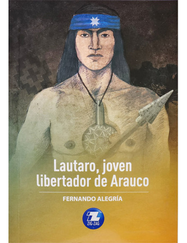 Libro - Lautaro Joven Libertador De Arauco