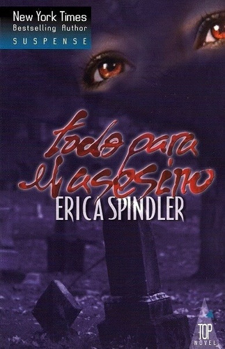 Todo Para El Asesino - Spindler Erica