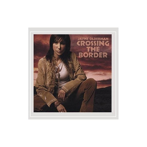 Olderman Jayne Crossing The Border Usa Import Cd Nuevo