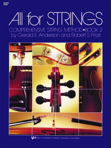 All For Strings, De Gerald E. Anderson/ Robert S. Frost. Editorial Neil A. Kjos, Tapa Blanda En Inglés