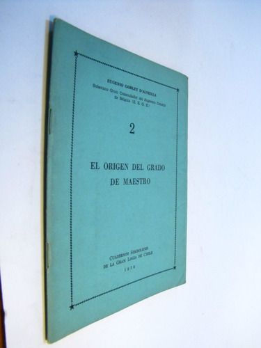 Masoneria El Origen Del Grado Del Maestro 1976