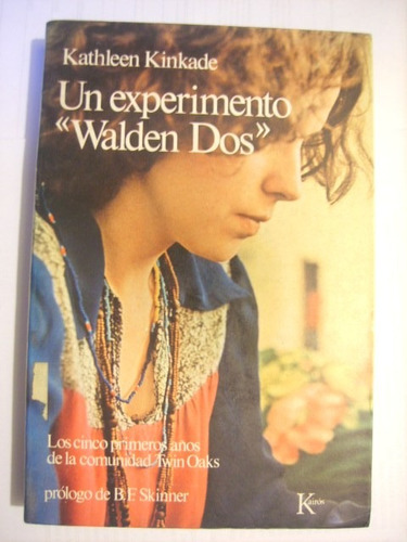 Un Experimento Walden Dos De Kathleen Kinkade -