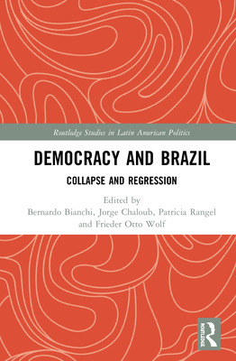 Libro Democracy And Brazil: Collapse And Regression - Bia...