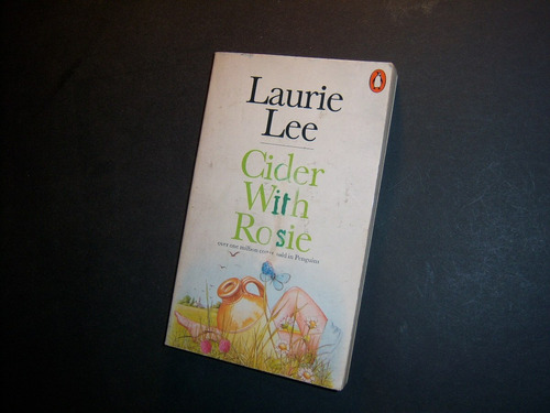 Laurie Lee . Cider With Rosie . En Inglés