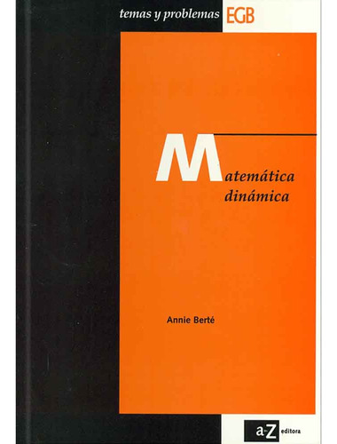 Matematica Dinamica, De Annie Bert. Serie Temas Y Problemas Editorial Az Editora, Tapa Rustica En Español, 2023
