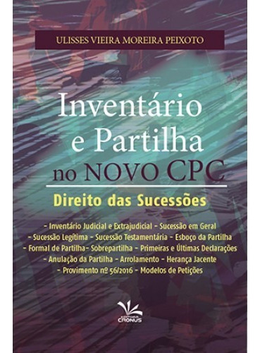 Inventário E Partilha No Novo Cpc E Família 2 Livros, De Ulisses Vieira Moreira Peixoto. Editora Cronus Em Português