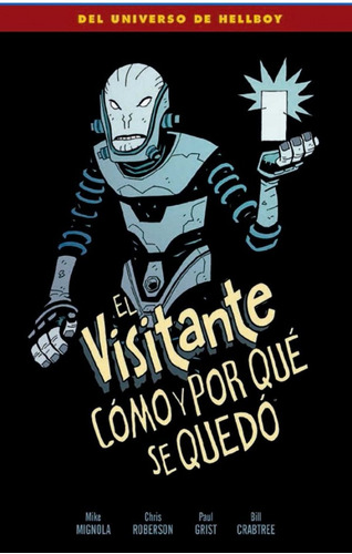 El Visitante: Cómo Y Por Qué Se Quedó (libro Original)