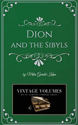 Dion And The Sibyls: A Classic Novel, De Keon, Miles Gerald. Editorial Oem, Tapa Blanda En Inglés