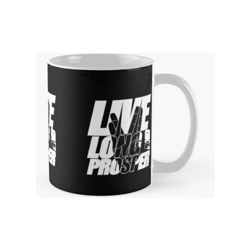 Taza Viva Largo Y Próspero Cita De Star Trek  Mema Con La S